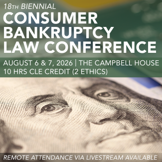 18th Biennial Consumer Bankruptcy Law Conference